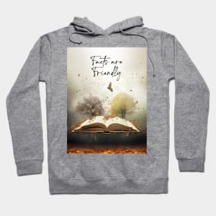 Read a Book: Facts Are Friendly Hoodie